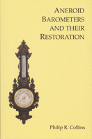 Aneroid Barometers and their Restoration